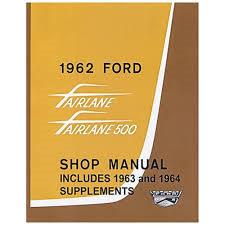 MANUAL FAIRLANE 62-64, WORKSHOP