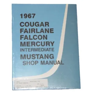 MANUAL FORD 67, FALCON/FAIRLANE/COUGAR/MUSTANG, WORKSHOP